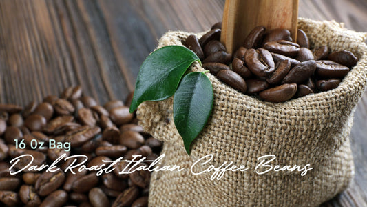 Dark Roast Italian Coffee Beans 16 oz